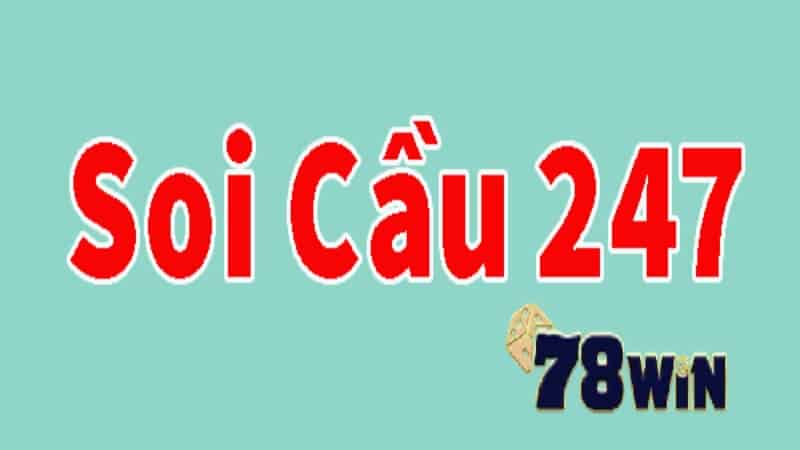 Bí quyết soi cầu 247 để thắng lớn